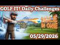 GOLF IT! Daily Challenges - FROM ICE TO GRASS: PRO GOLF - 05/29/2026