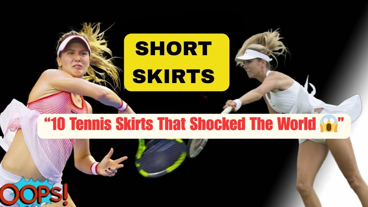 “Top 10 Most Controversial Women’s Tennis Skirts!”