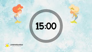 Mermaid Timer For Kids - 15 Minutes Countdown Timer For Kids With Music | Classroom Timer