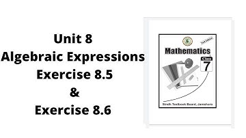 Unit 8 Algebraic Expressions Exercise 8.5 and Exercise 8.6 |  JEST |  PST