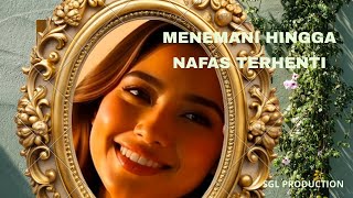 MENEMANI HINGGA NAFAS TERHENTI|| SGL PRODUCTION. 