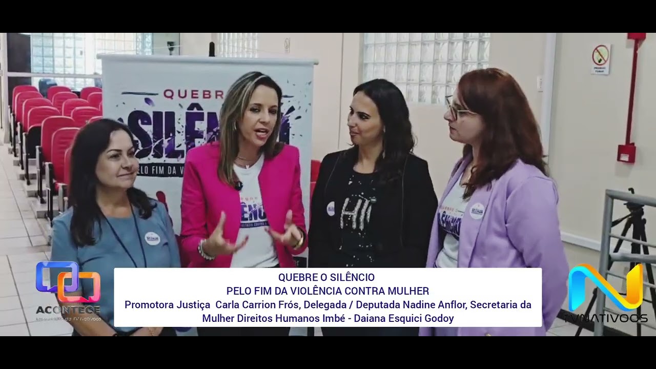 QUEBRE O SILÊNCIO: CAMPANHA DE COMBATE À  VIOLÊNCIA CONTRA A MULHER