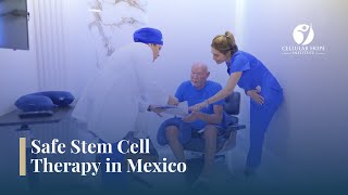 Stem Cell Therapy in Mexico | Cellular Hope Institute Is the Safest Choice