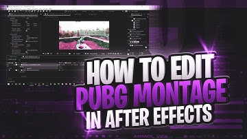 How to Edit Pubg montage in After Effects || Part 2