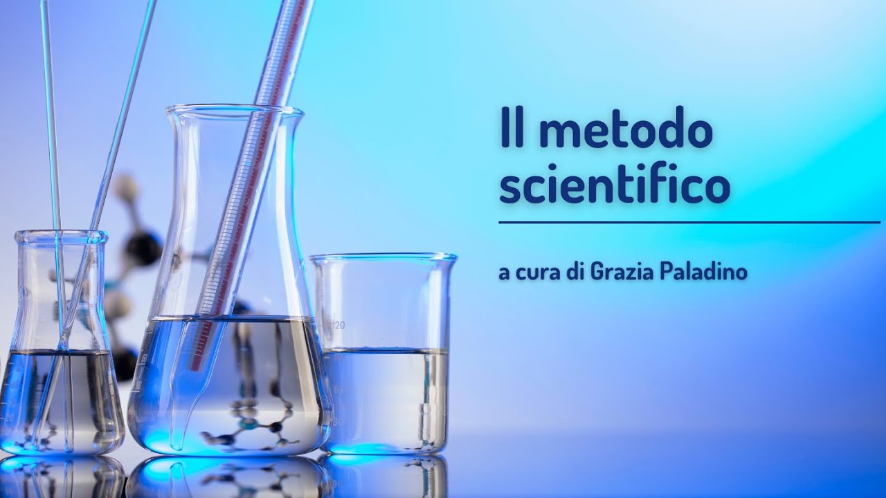 Il metodo scientifico - YouTube