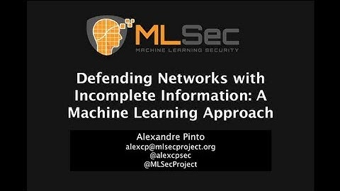 MLSec Project - Defending Networks with Incomplete Information: A Machine Learning Approach