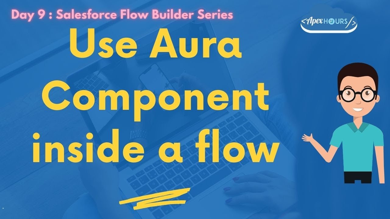 Use Aura Component inside a Flow | day 9 - YouTube