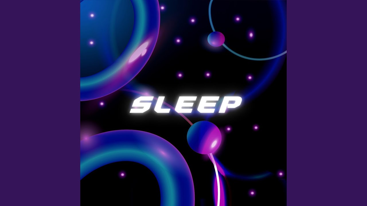 Sleep