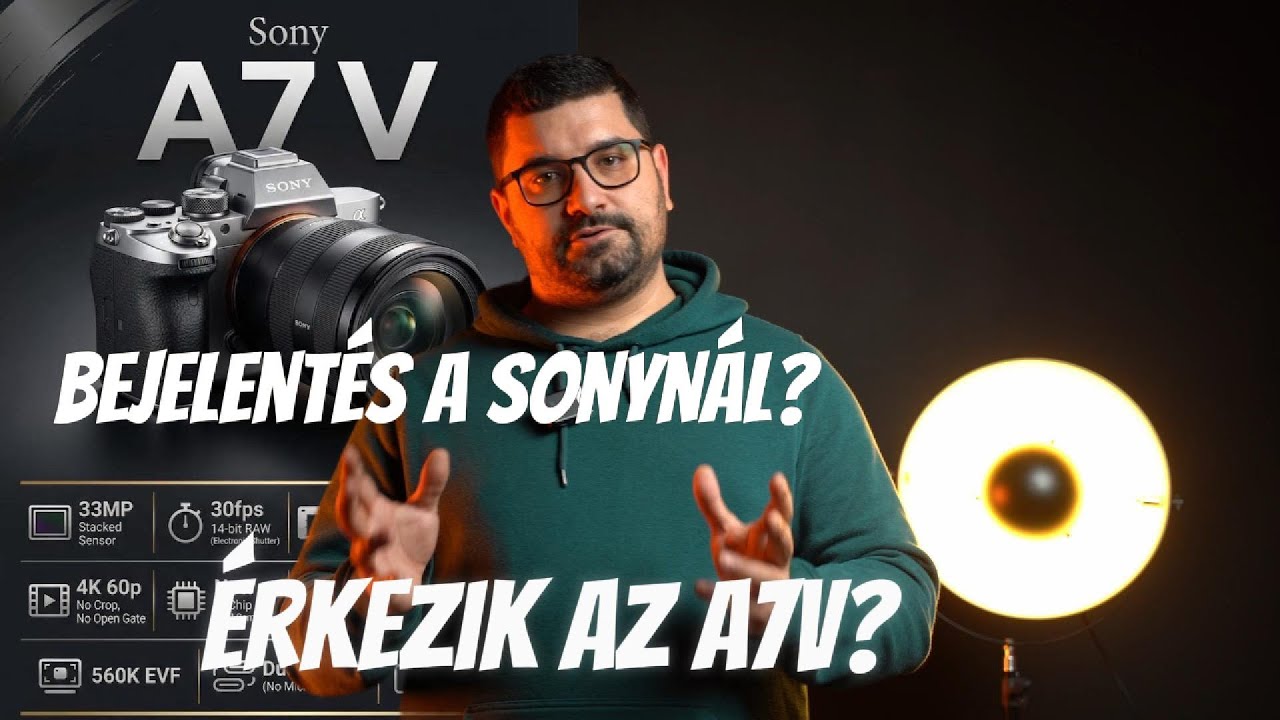 Érkezik kedden a Sony A7V? :O - Mit lehet tudni eddig?