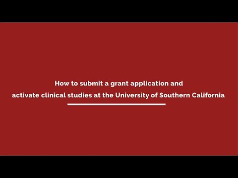 How to Submit a Grant Application and Activate Clinical Studies at USC