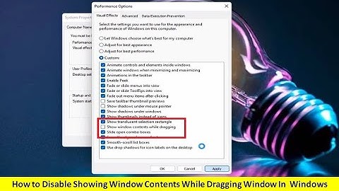 How to Disable Showing Window Contents While Dragging Window In  Windows