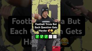Football Trivia But Each Question Gets Harder 🏈😂 #shorts