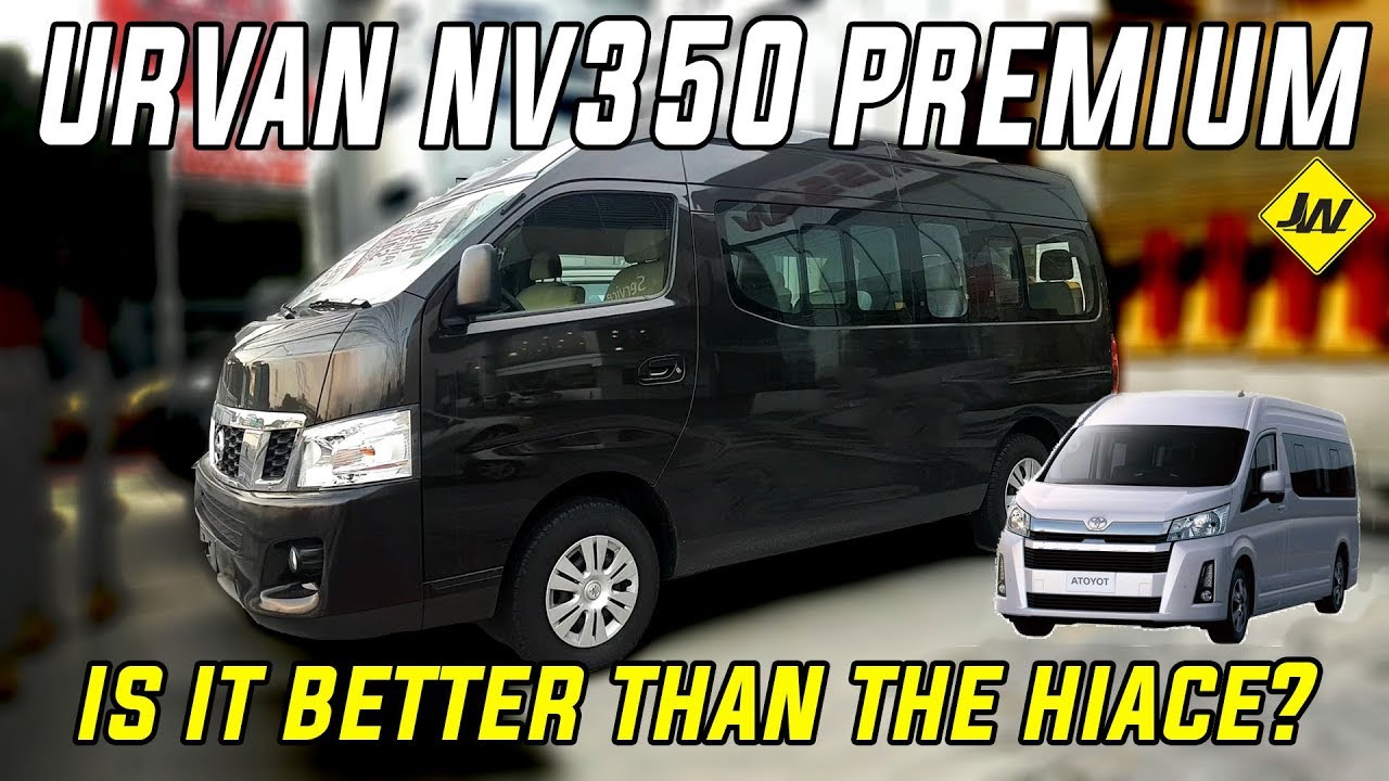 Nissan Urvan Premium Nv350 Mt Vehicle Tour Review Is It Better Than The Hiace Philippines