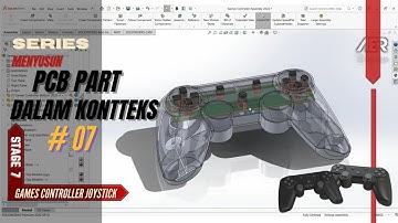 Tutorial Solidworks Sketch Membuat PCB in Context Playstation Xbox Joystick Stage#7 - AER Indonesia
