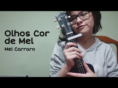 Olhos Cor de Mel - Mel Carraro (cover) Lu Silva