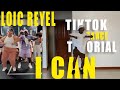 Loc reyel  i can tiktok dance tutorial