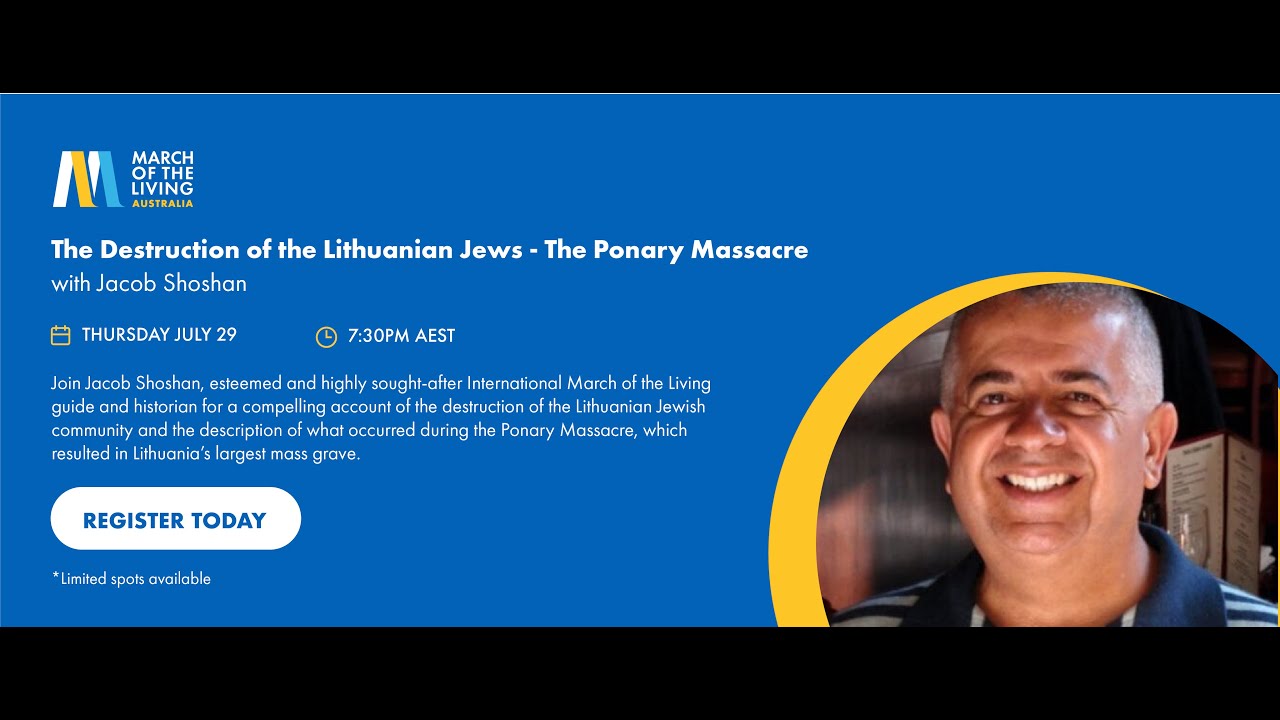 The Destruction of the Lithuanian Jews: The Ponary Massacre - Online Event - July 2021