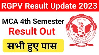 MCA 4th semester result declared 2023 || MCA final year result declared || RGPV result declared 2023