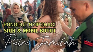 Siuh Naek Mobil Butut Bintang Tamu Putri Jamilah Versi Pongdut Nyipohaci