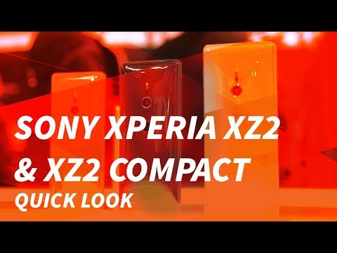 Quick Look: Sony Xperia Z2 and Sony Xperia XZ2 Compact