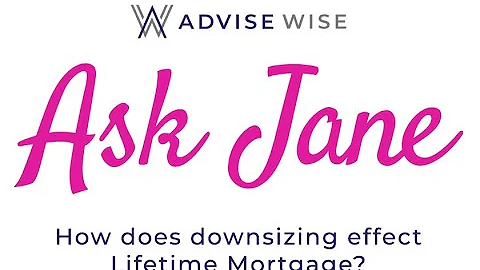 How does downsizing effect Lifetime Mortgage? | As...