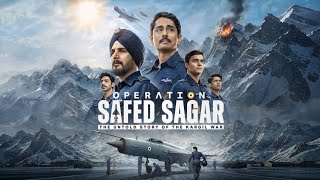 Operation Safed sagar full series in one video