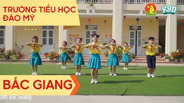 Trường Tiểu Học Đào Mỹ | Nhảy Flashmob Cùng KUN Làm Việc Tốt Mỗi Ngày