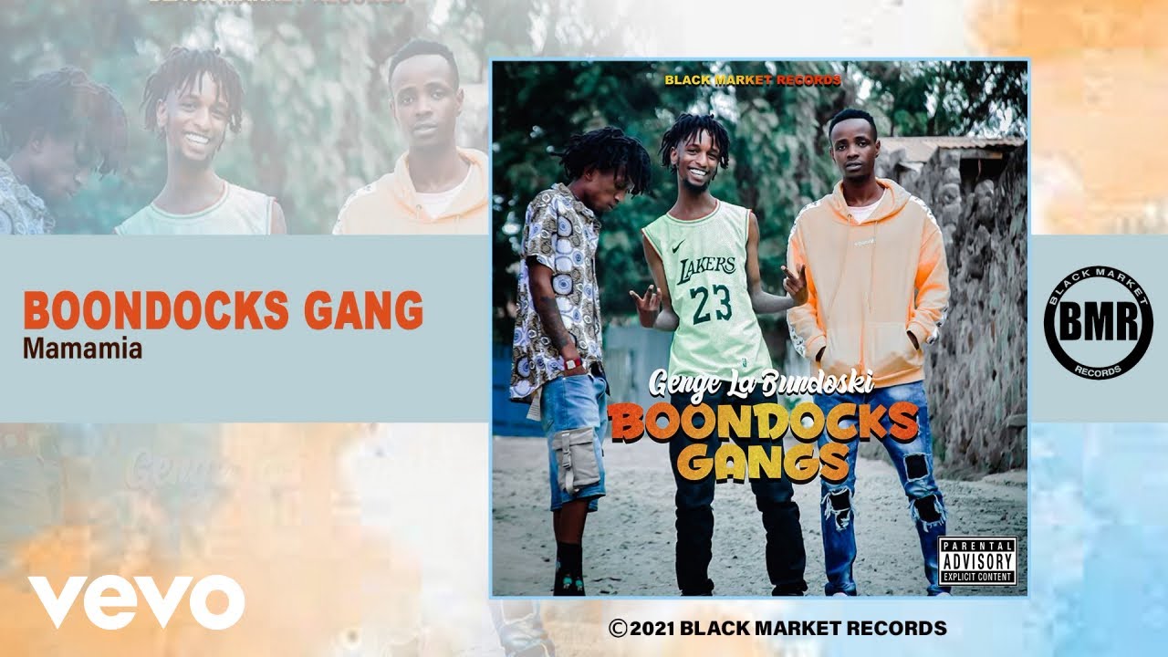 Boondocks Gang - Mamamia (Official Audio)