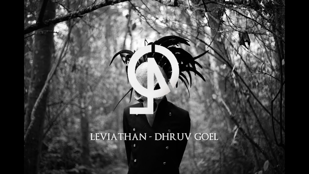 LEVIATHAN - Dhruv Goel (Horror cinematic song)