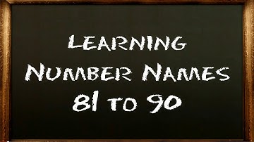 Learn Number Names 81 - 90 with KidRhymes