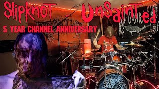 Slipknot - Unsainted 5 year anniversary drum cover | The Kiwi 666