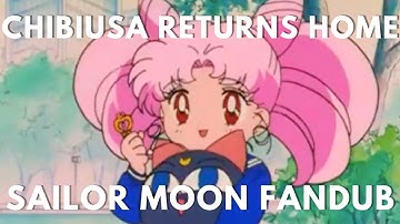 {Fandub} - Chibiusa Returns Home - Chibiusa Fandub - Sailor Moon