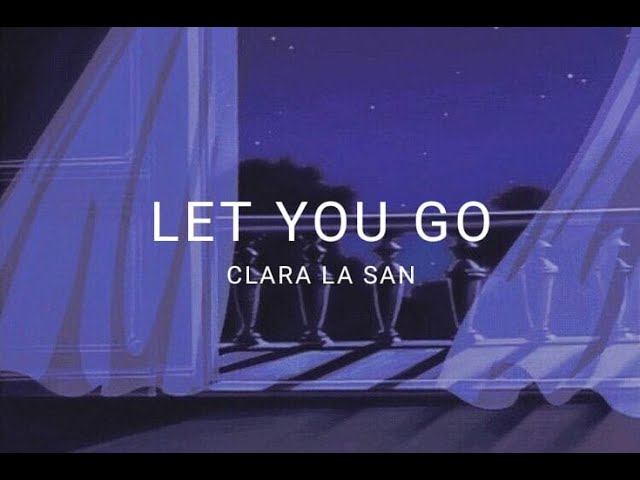 Significado de Let You Go por Clara La San