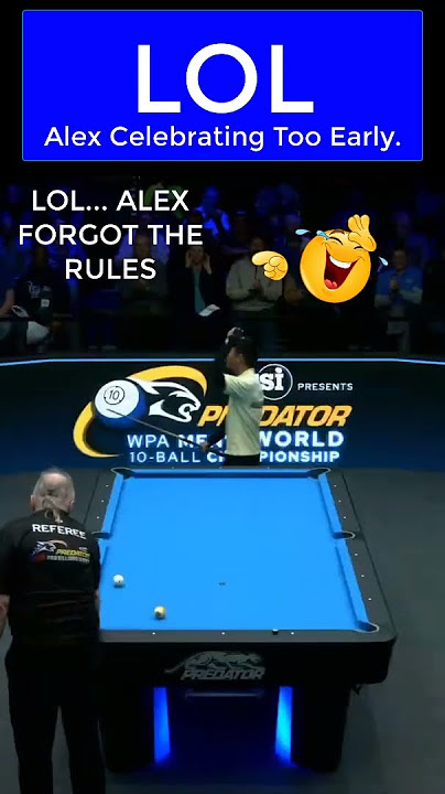 LOL Alex Celebrating Too Early | Alex Pagulayan vs Wiktor Zielinski ▸ WPA Men's World 10 Ball 2023