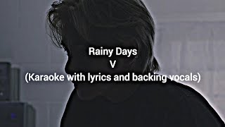 Rainy Days - V Karaoke With Lyrics And Backing Vocals