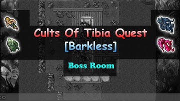 Cults of Tibia Quest  - [Barkless] Boss Room