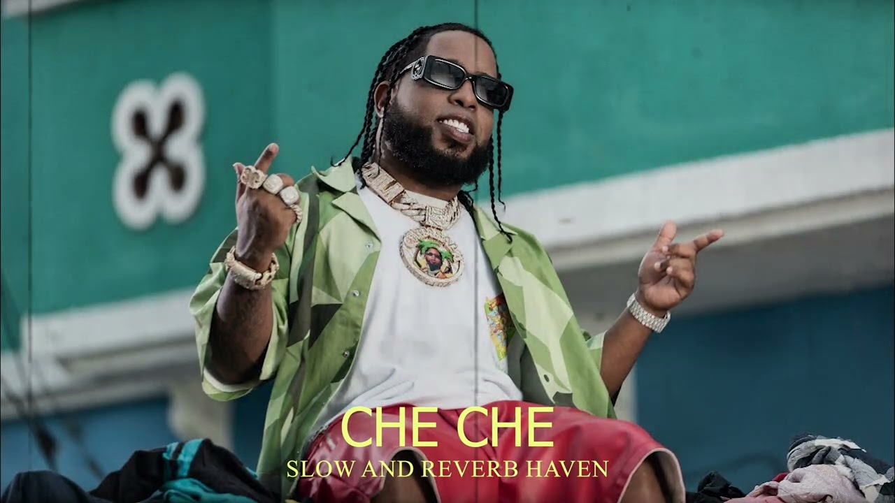 Chimbala - CHE CHE | Slow and Reverb | Relaxing Remix | 4K | HD