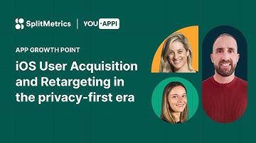 App Growth Point: iOS User Acquisition and Retargeting in The Privacy First Era