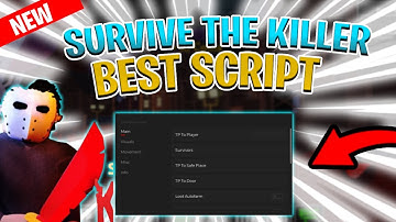 *NEW* Survive the Killer Script (PASTEBIN 2025) (AUTOFARM, AUTO WIN, AUTO REVIVE, KILL ALL)