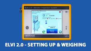 ELVI 2.0 - Setting Up & Weighing