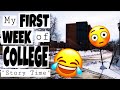 First of WEEK of College! Story Time - Recent Records