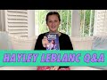 Hayley LeBlanc Q&A