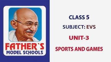 5th Class | EVS | Lesson 3 | Sports And Games