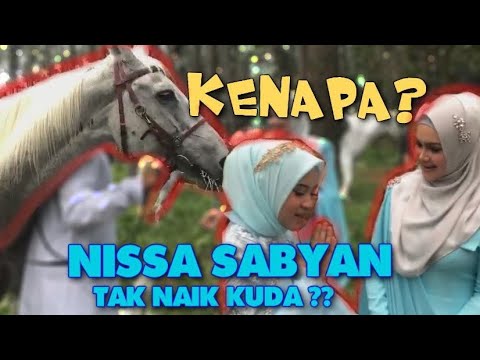 KENAPA NISSA SABYAN TAK NAIK KUDA? - IKHLAS MV