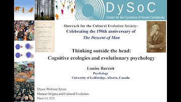 Louise Barrett : Thinking Outside the Head: Cognitive Ecologies and Evolutionary Psychology