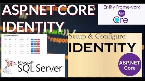 ASP NET CORE IDENTITY.AUTHETICATION & AUTHORIZATION IN ASP.NET CORE.HOW TO USE ASP.NET CORE IDENTITY