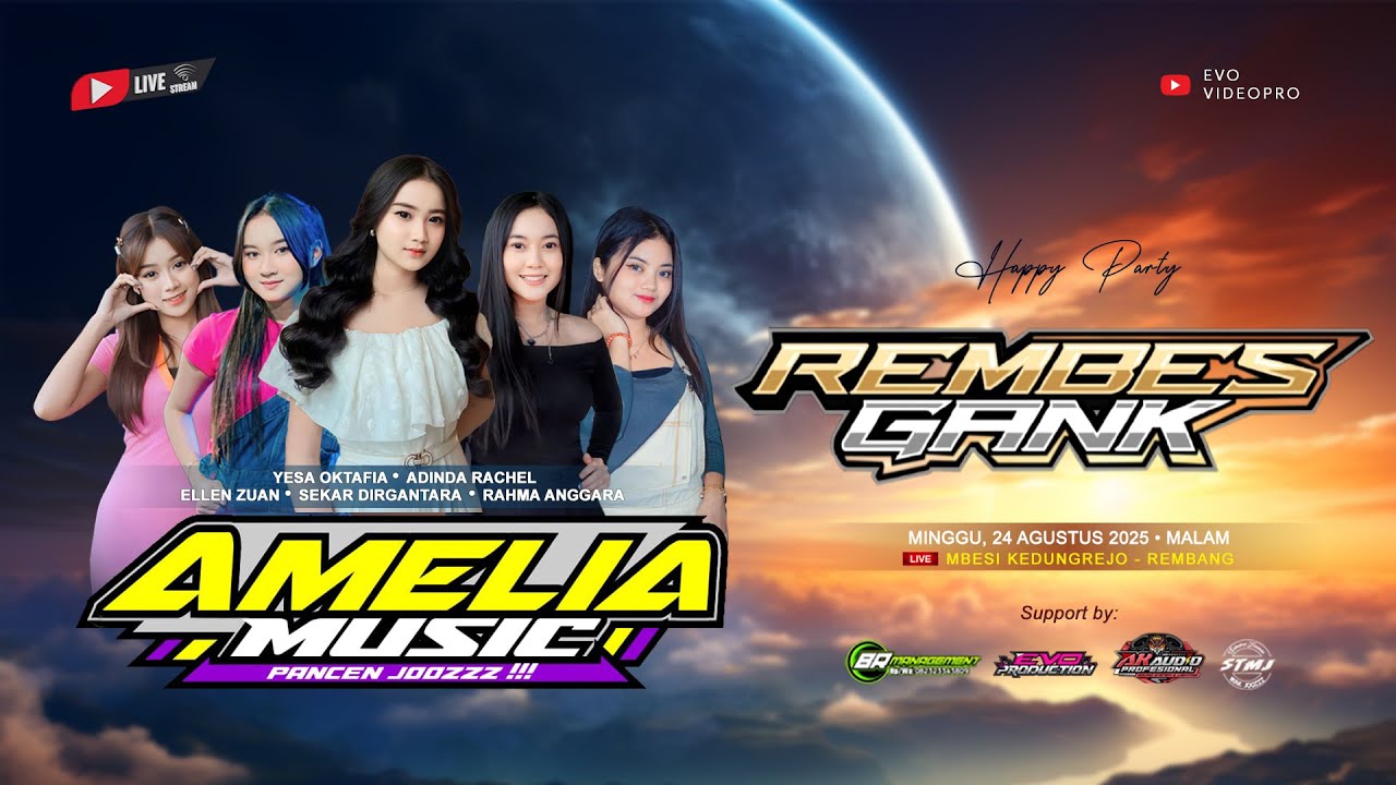 🔴 LIVE AMELIA MUSIC - HAPPY PARTY REMBES GANK - MBESI KEDUNGREJO REMBANG - AK AUDIO