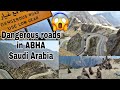 Most dangerous roads in abha saudi arab  indian life in saudi arabia