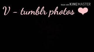 V - tumblr photos ❤