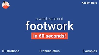 FOOTWORK - Meaning and Pronunciation